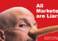 All Marketers Are Liars: The Power Of Telling Authentic Stories In A Low-Trust World By Seth Godin – Summary And Review