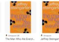 The Man Who Ate the World: an A-To-Z of Food From the Animal Kingdom by Jeffrey Steingarten – Summary and Review