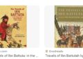 The Travels of Ibn Battuta by Ibn Battuta – Summary and Review