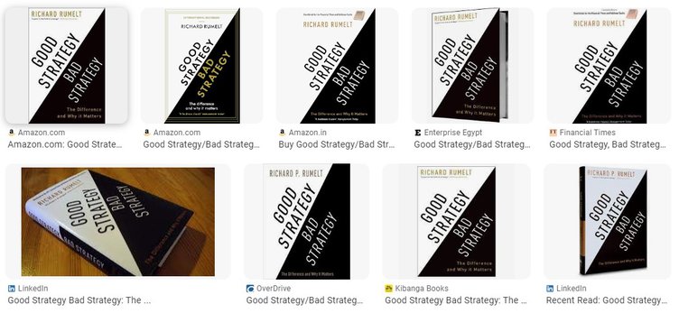 Good Strategy/Bad Strategy: The Difference and Why It Matters by Richard Rumelt - Summary and Review
